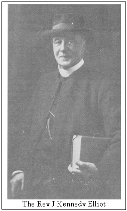 Text Box:  
The Rev J Kennedy Elliot
      